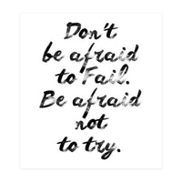 Don't Be Afraid (Print Only)