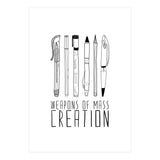 Weapons Of Mass Creation  (Print Only) thumbnail