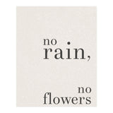 No Rain, No Flowers (Print Only) thumbnail