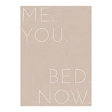Me You Bed Now Beige (Print Only) thumbnail