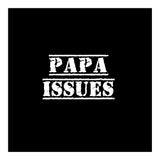 Papa issues - French daddy issues (Print Only) thumbnail