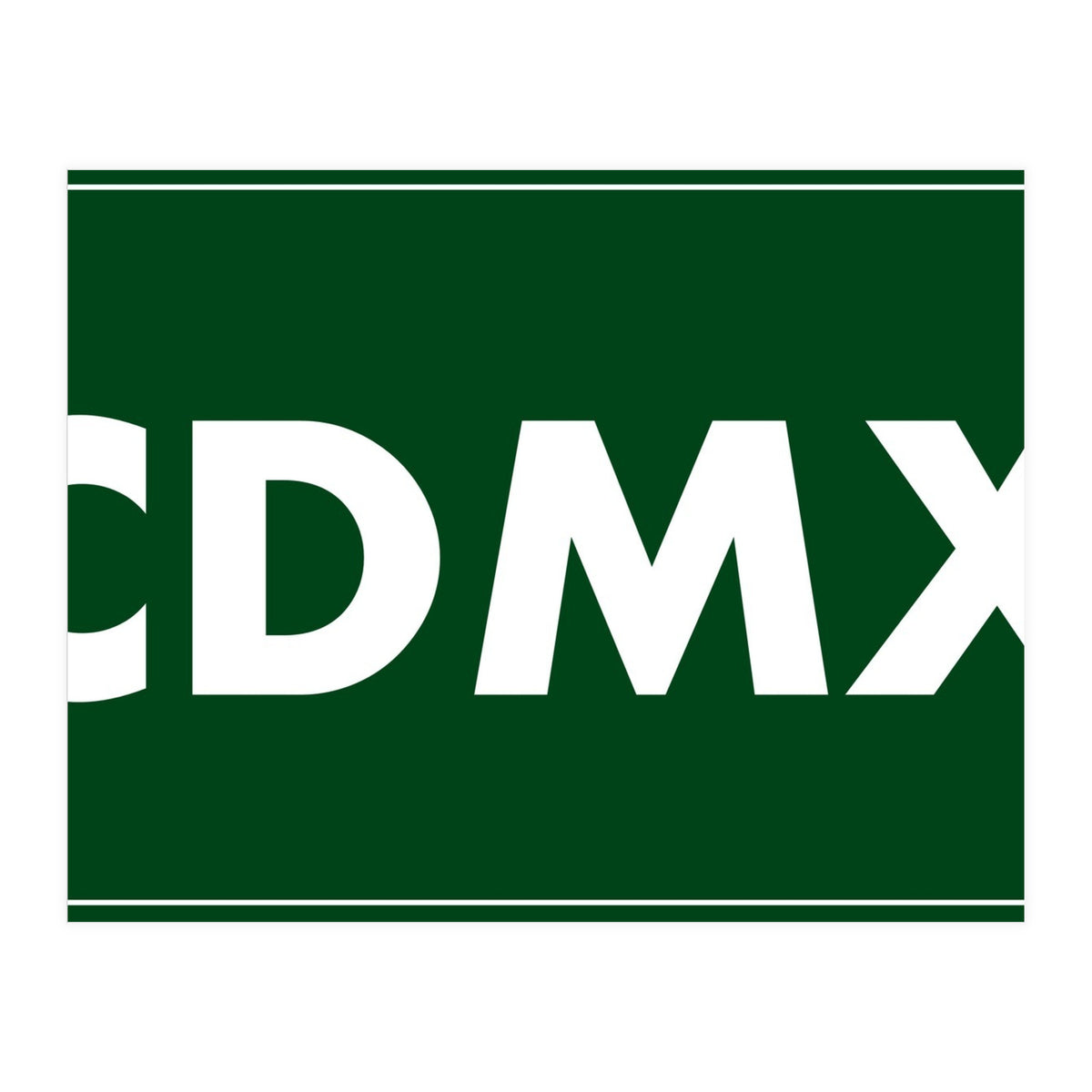 Let`s go to CDMX, Mexico! Green road sign (Print Only)