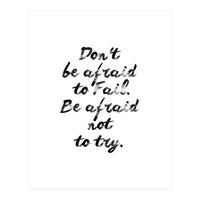 Don't Be Afraid (Print Only)