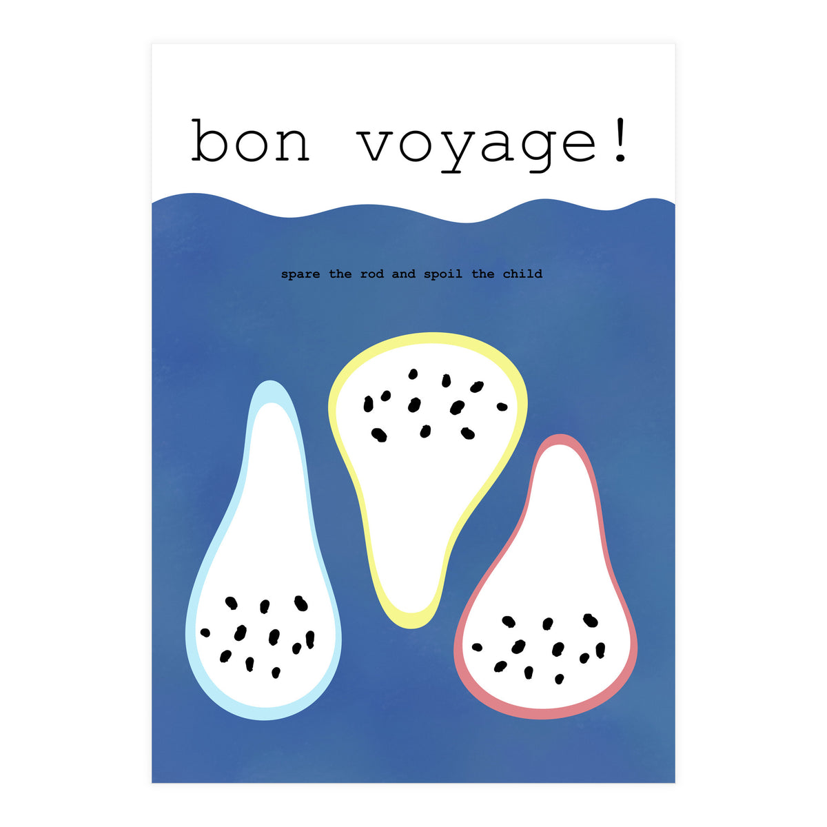 bon voyage!  (Print Only)