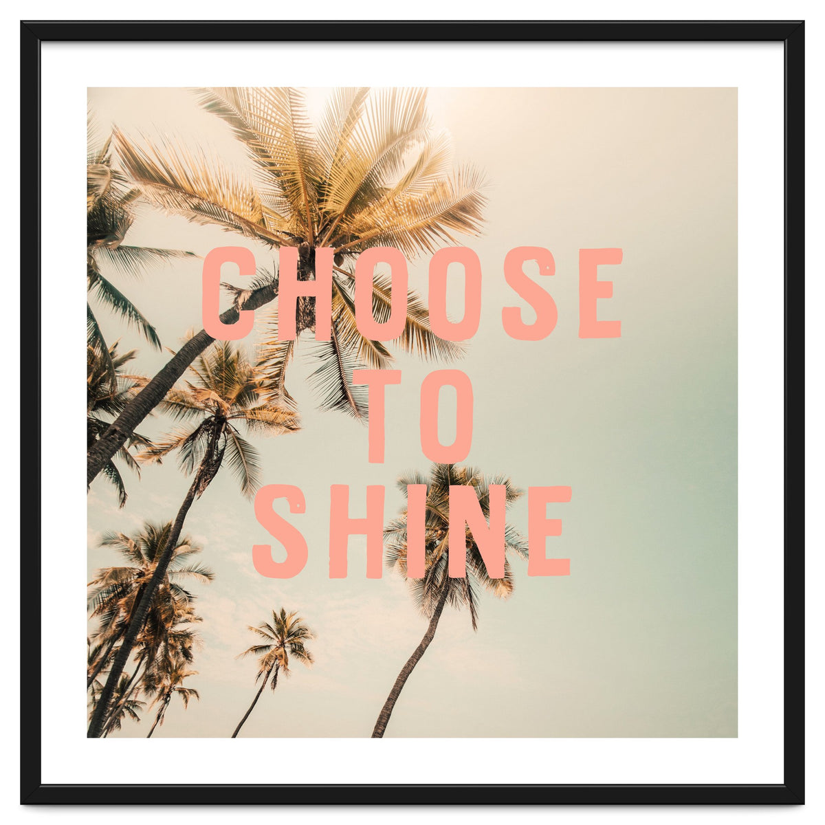 Choose To Shine