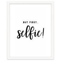 But First Selfie