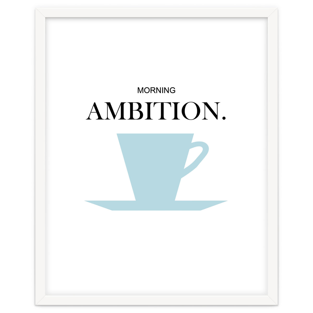 ambition