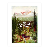 The Pretend Is Near (Print Only) thumbnail