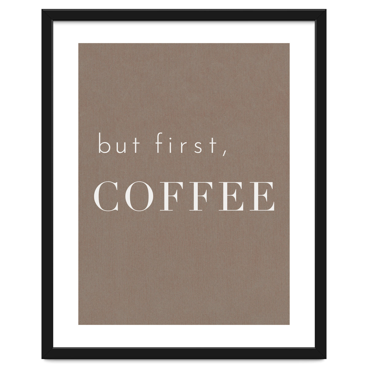 But First, Coffee Brown