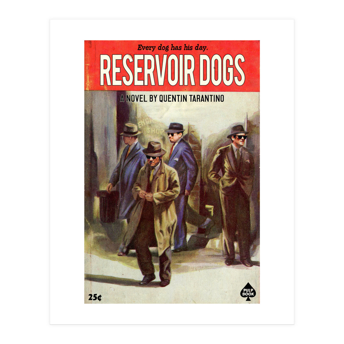 Reservoir Dogs (Print Only)
