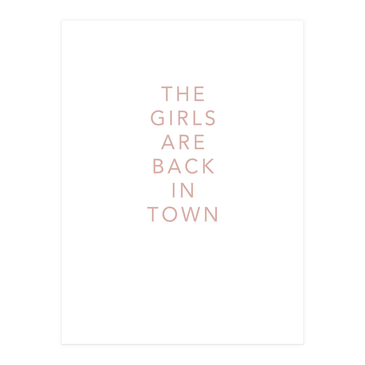 THE GIRLS ARE BACK (Print Only)