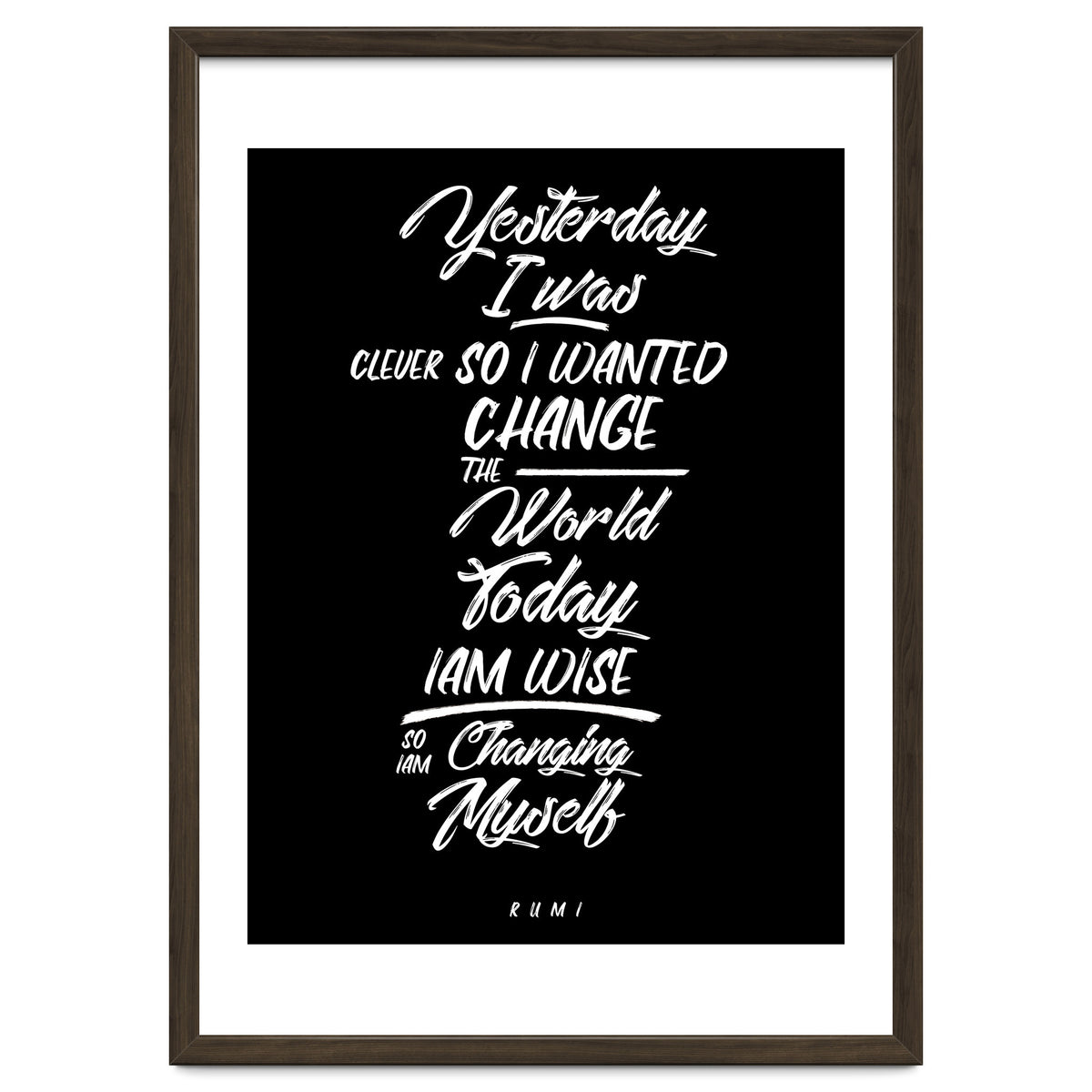 Changing Myself - Rumi Quote Typography