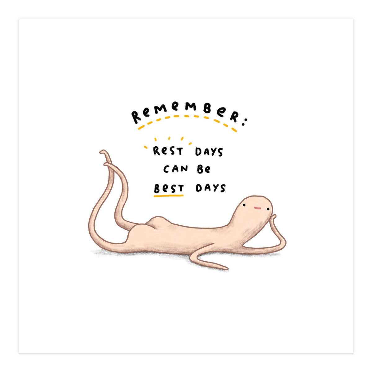 Honest Blob Rest Days (Print Only)