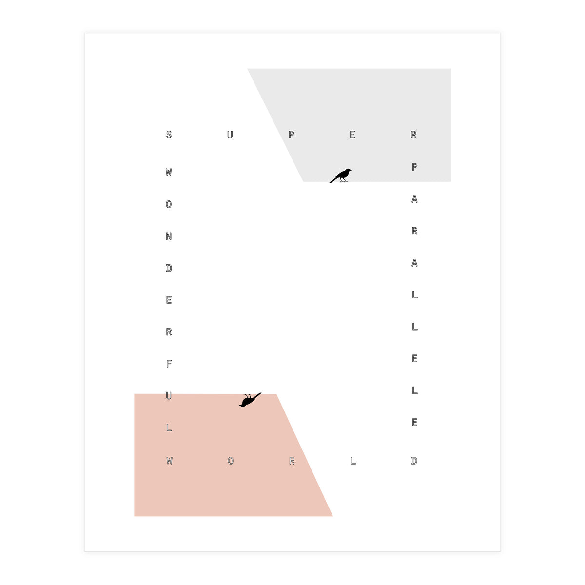 PARALLEL WORLD (Print Only)