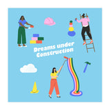 Dreams Under Construction Square Blue (Print Only) thumbnail
