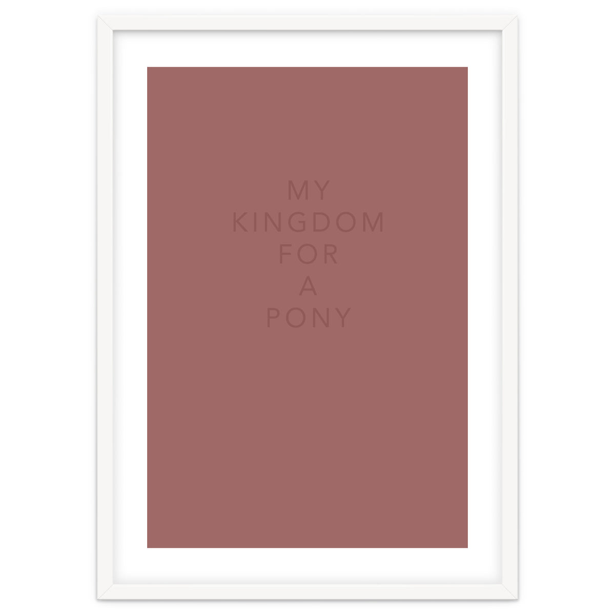 FOR A PONY