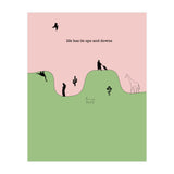 life has its ups and downs (Print Only) thumbnail