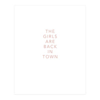 THE GIRLS ARE BACK (Print Only)