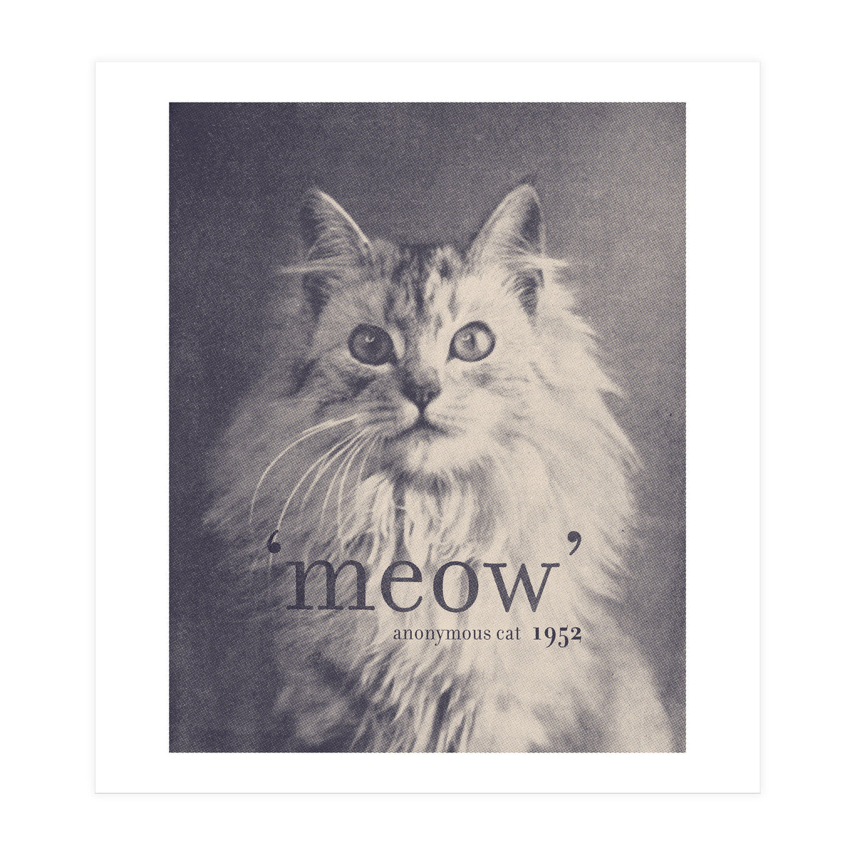 Famous Quote Cat (Print Only)