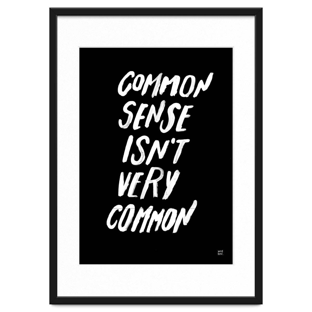 UNCOMMON SENSE