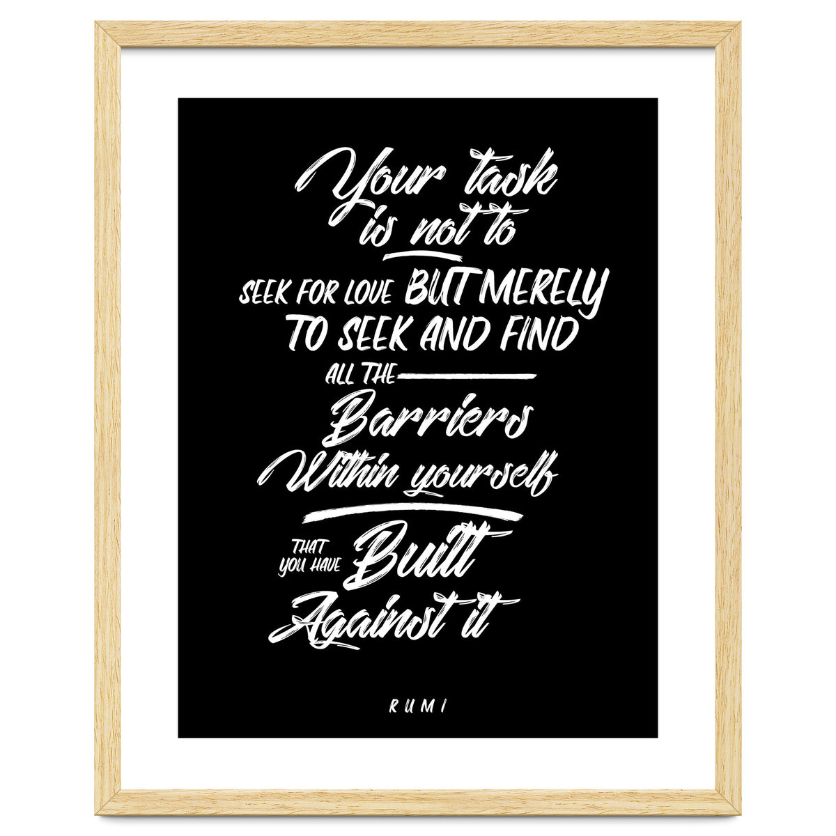 Don't Seek For Love - Rumi Quote Typography