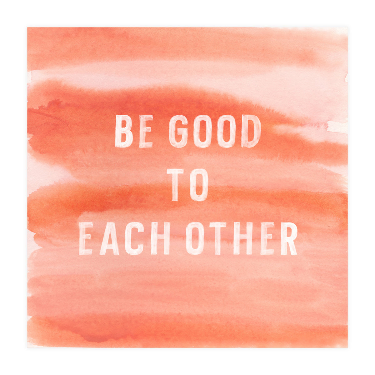 Be Good (Print Only)