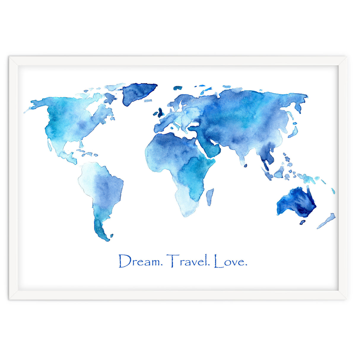 Dream. Travel. Love || watercolor