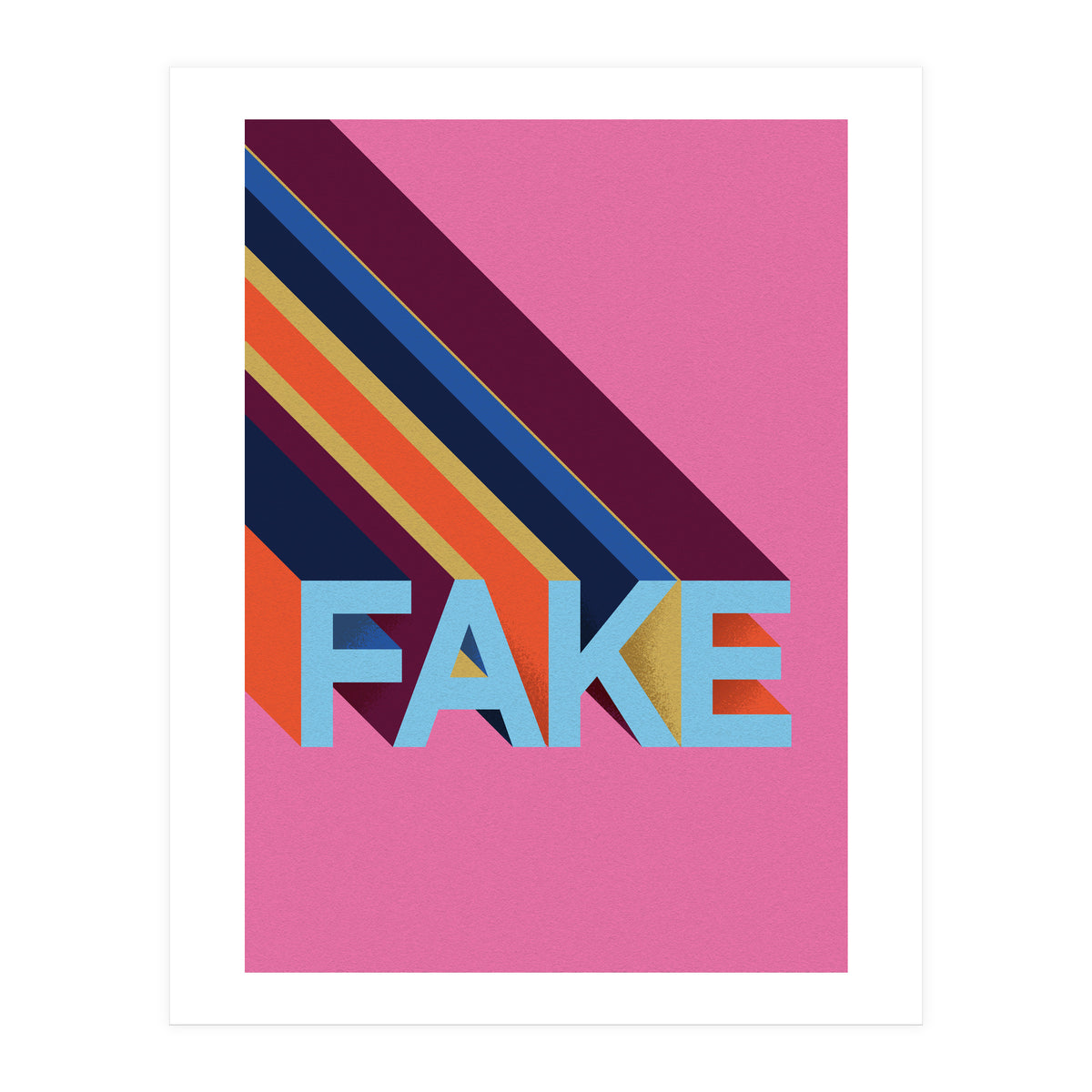 Fake (Print Only)