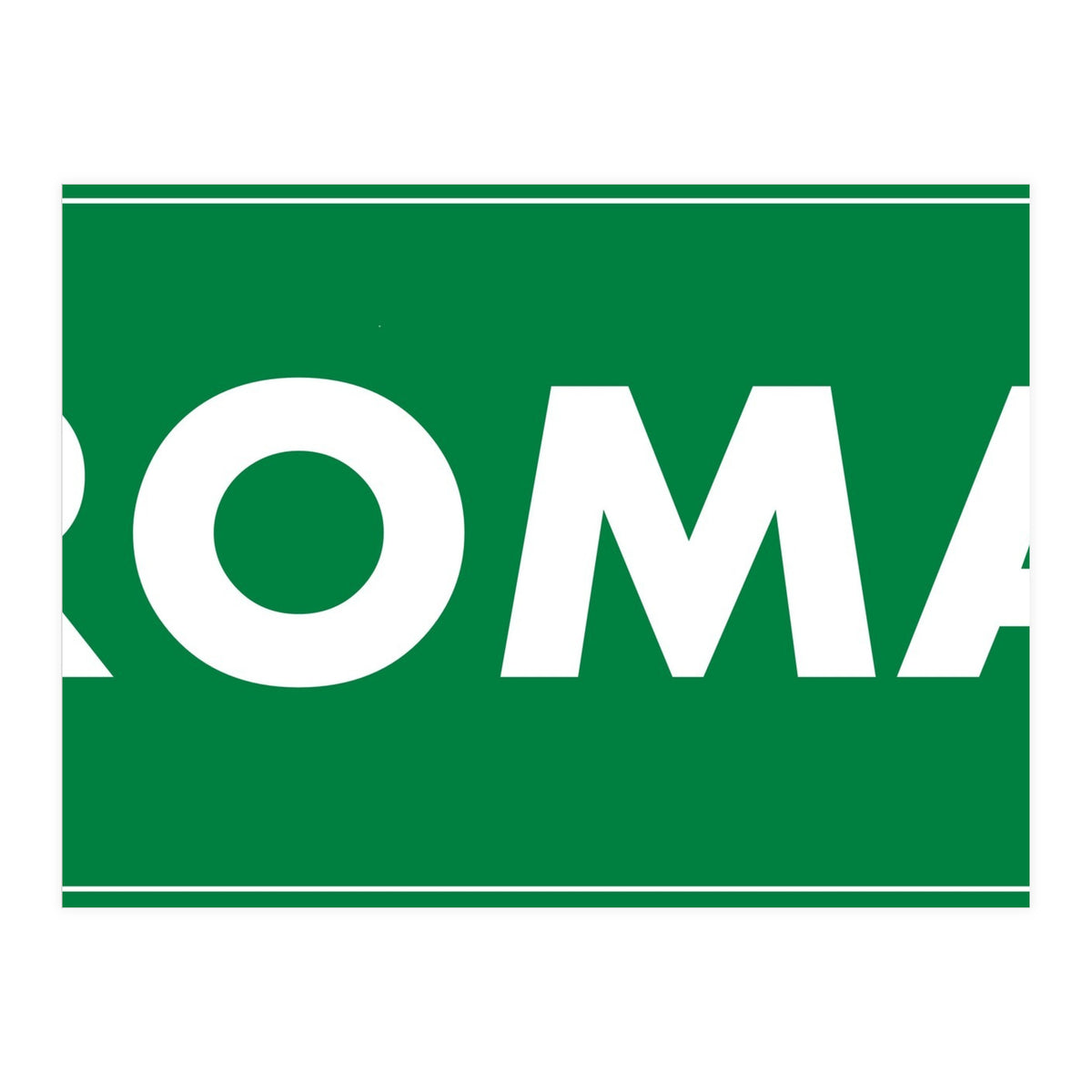 Let`s go to Roma, Italy! Road sign (Print Only)