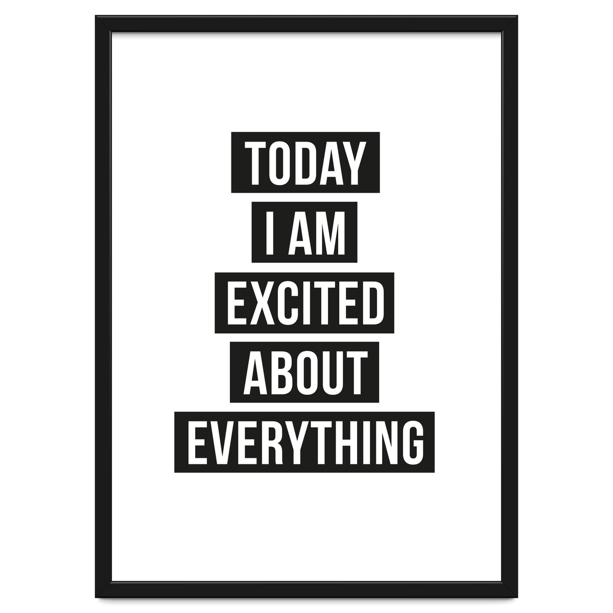 Excited About Everything