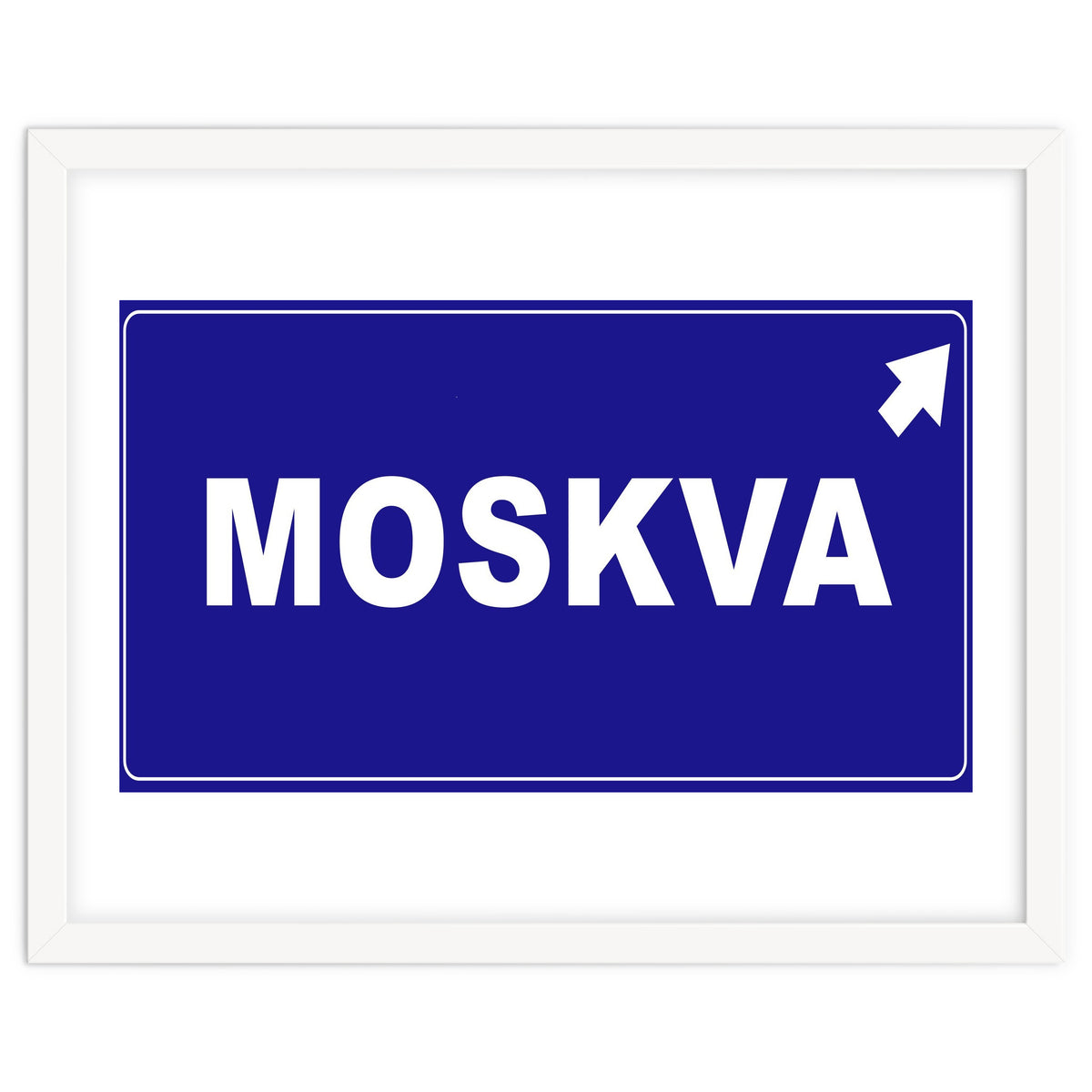 Let`s go to Moskva, Russia! Blue road sign