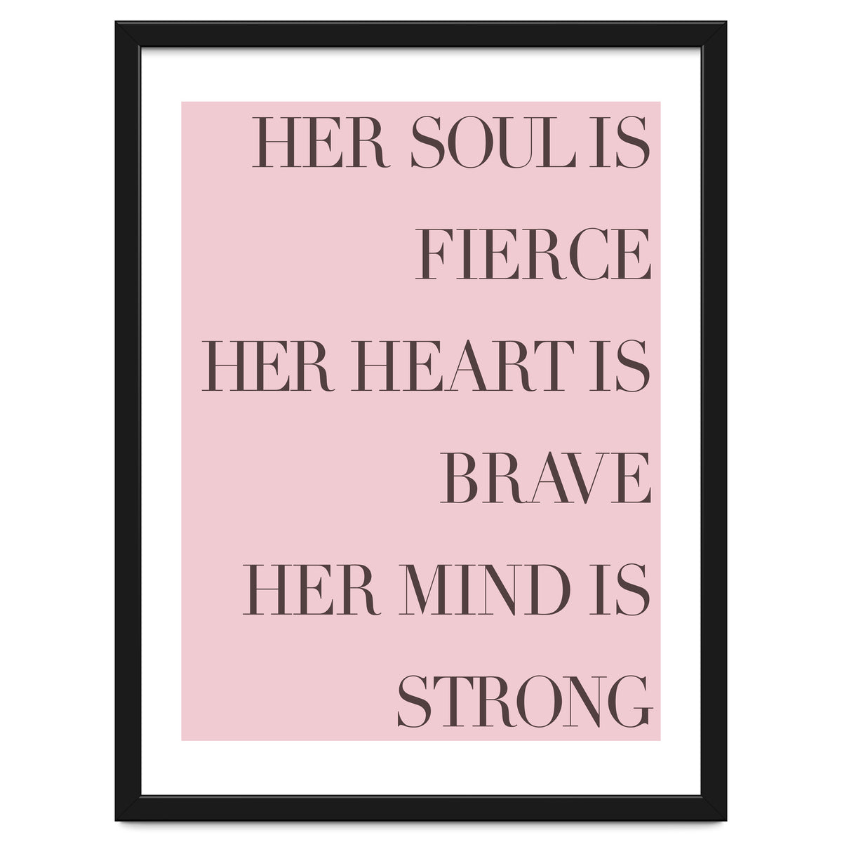 Fierce, Brave, Strong Female Empowerment Quote Pink