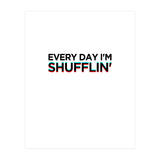 SHUFFLIN (Print Only) thumbnail