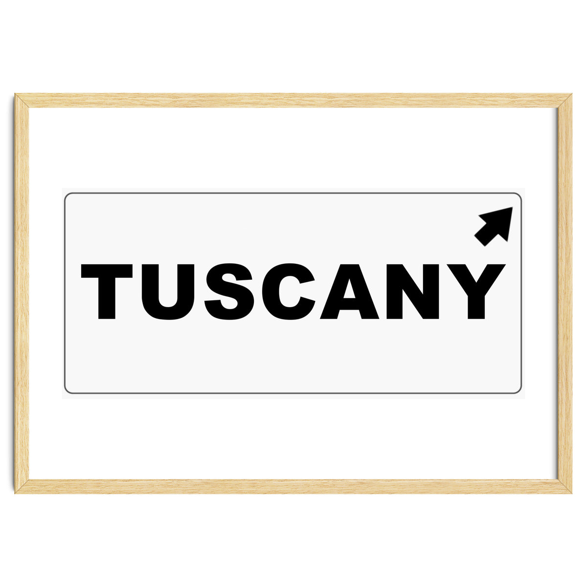 Let`s go to Tuscany, Italy! Road sign