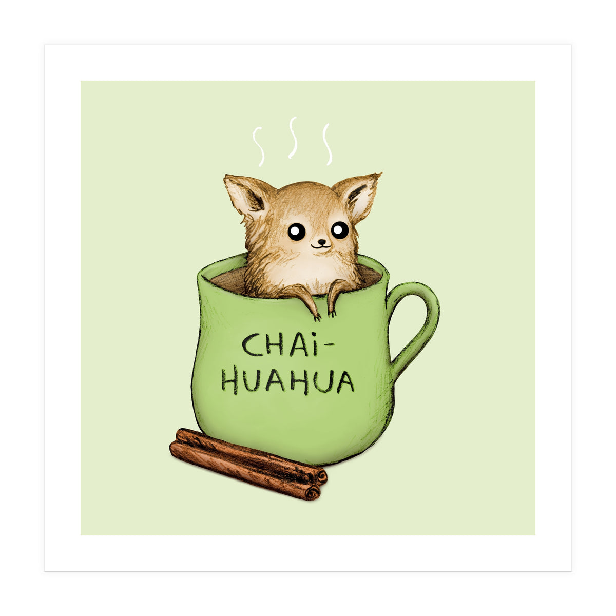 Chaihuahua (Print Only)