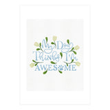 My Dog Thinks I'm Awesome (Print Only) thumbnail