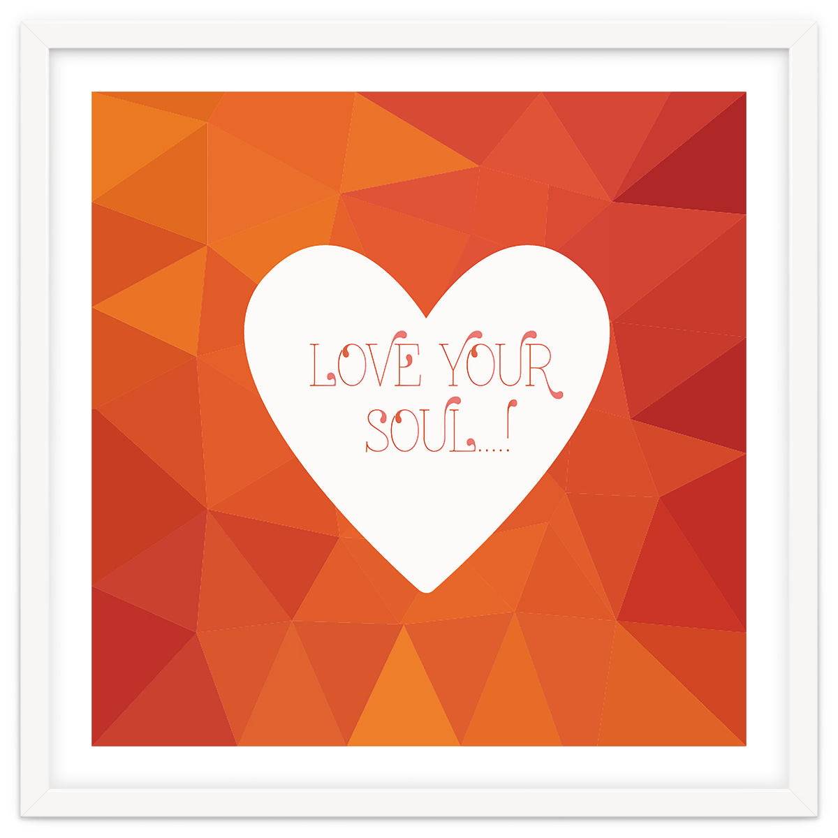 Love Your Soul