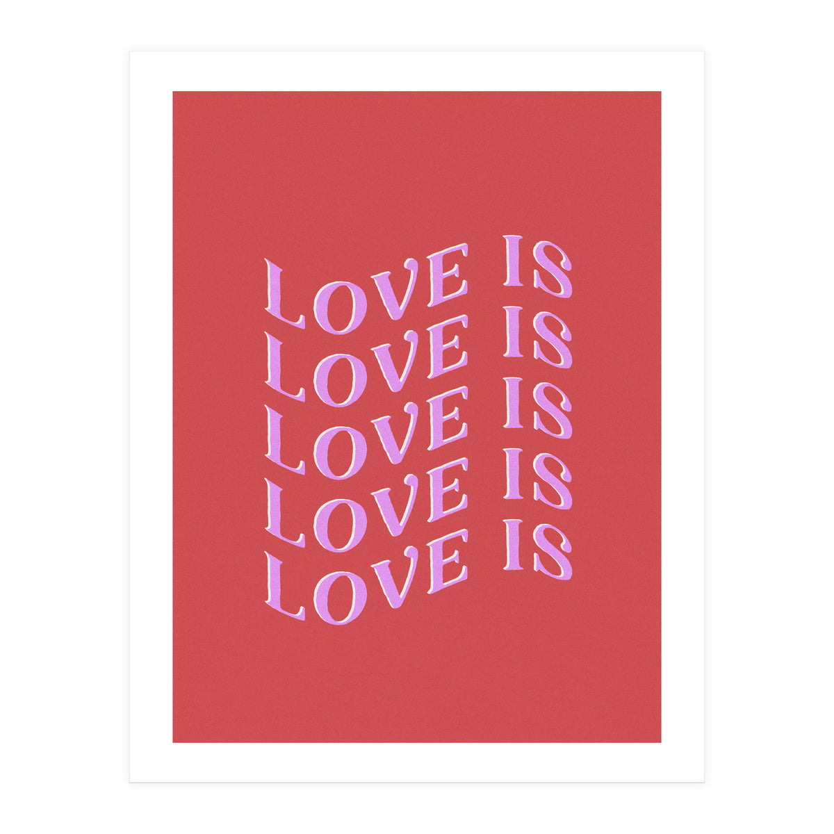 Love is Love (Print Only)