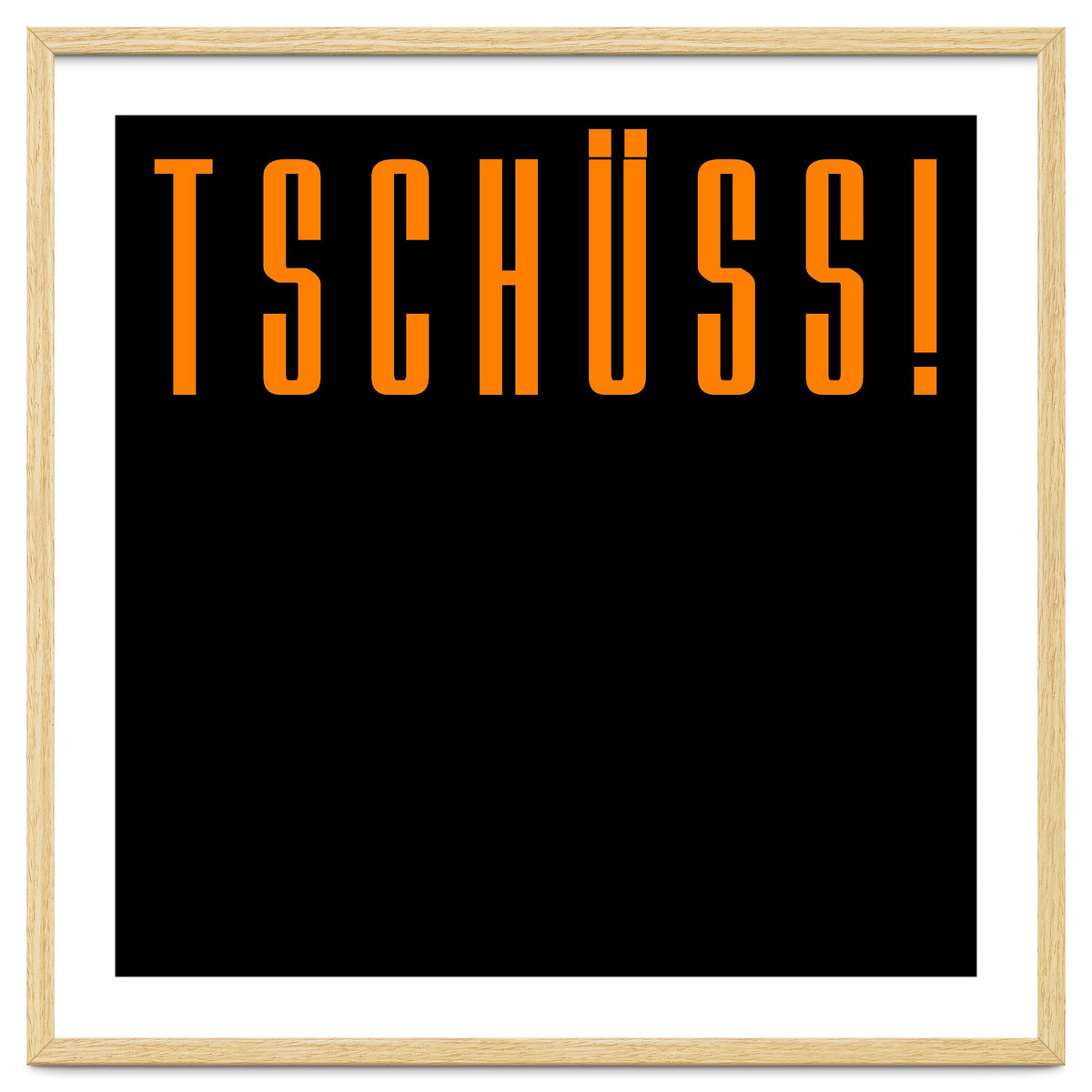 Tschuss! Bye bye! - German words