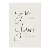 Save water - shower together (Print Only) thumbnail