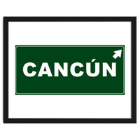 Let`s go to Cancun, Mexico! Green road sign