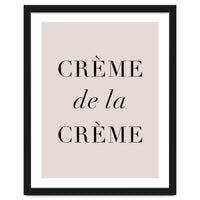 Creme De La Creme