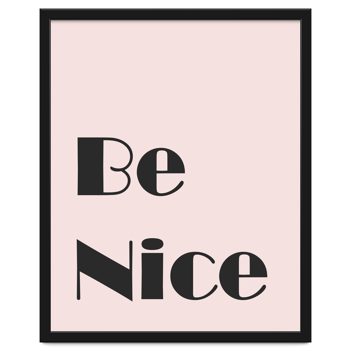 Be Nice