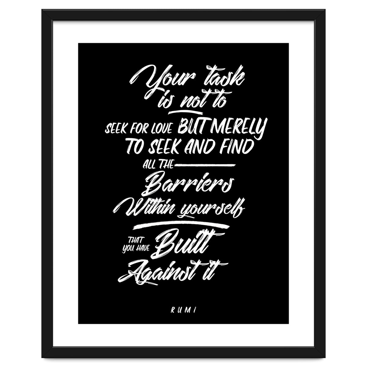 Don't Seek For Love - Rumi Quote Typography