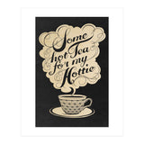 Some Hot Tea For My Hottie (Print Only) thumbnail