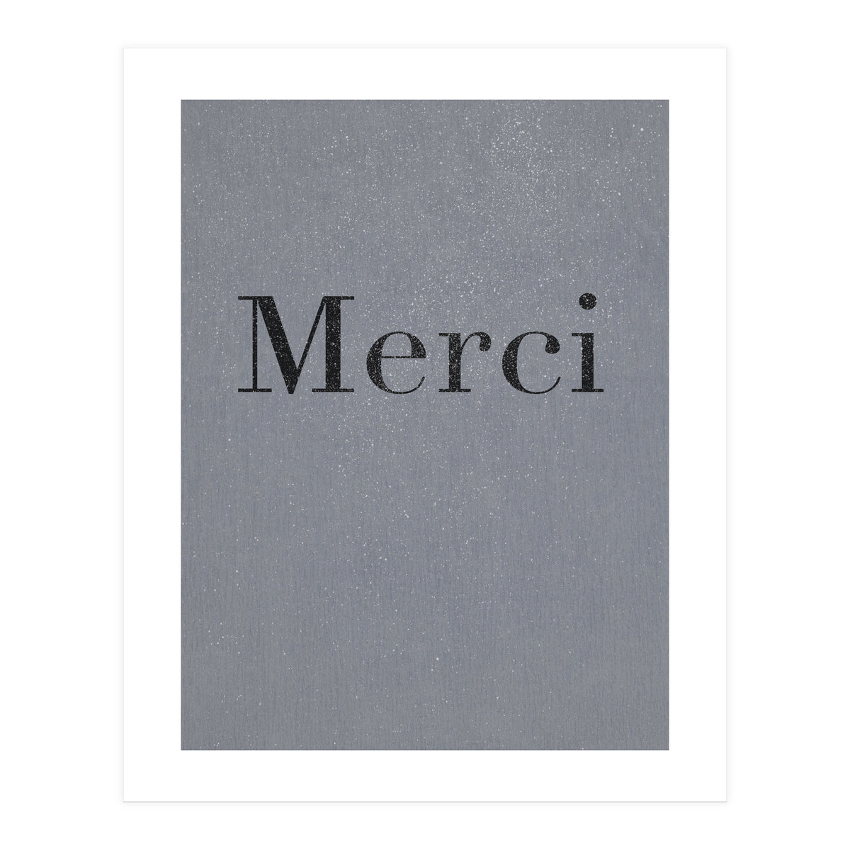 Merci, Dark Grey (Print Only)