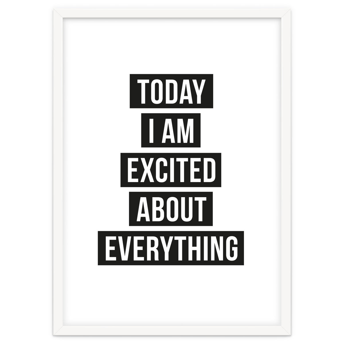 Excited About Everything