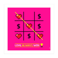 Love Always Win (Print Only)