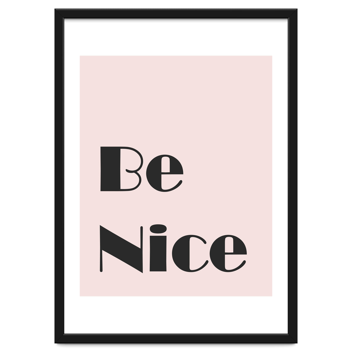 Be Nice