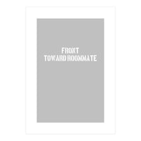 TOWARD ROOMMATE (Print Only)